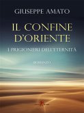Il confine d'oriente (eBook, ePUB) Il confine d'oriente (eBook, ePUB)