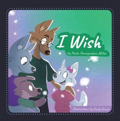 I Wish (eBook, ePUB) - Miller, Paula Panagouleas