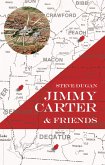 JIMMY CARTER & FRIENDS (eBook, ePUB) JIMMY CARTER & FRIENDS (eBook, ePUB)