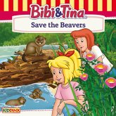Bibi and Tina, Save the Beavers (MP3-Download)
