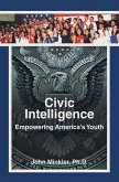 Civic Intelligence Empowering America's Youth (eBook, ePUB)
