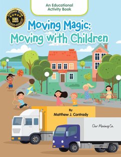 Moving Magic: Moving with Children (eBook, ePUB) - Contrady, Matthew J.