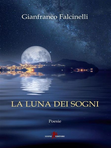 La luna dei sogni (eBook, ePUB) La luna dei sogni (eBook, ePUB)