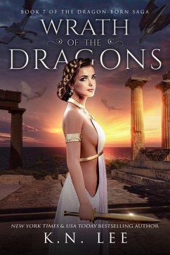 Wrath of the Dragons (Dragon Born Saga) (eBook, ePUB) - Lee, K. N.