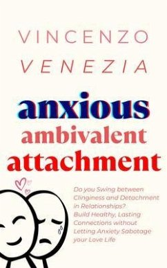 Cover Anxious Ambivalent Attachment (eBook, ePUB)