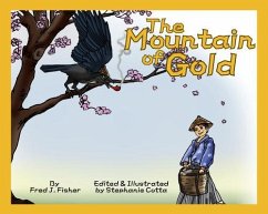 The Mountain of Gold (eBook, ePUB) - Fisher, Fred J.