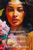 Confusion, Compassion, Confession (eBook, ePUB) Confusion, Compassion, Confession (eBook, ePUB)