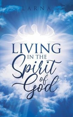 Cover Living in The Spirit of GOD (eBook, ePUB)