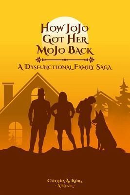 How Jojo Got Her Mojo Back (eBook, ePUB) How Jojo Got Her Mojo Back (eBook, ePUB)