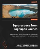 Squarespace from Signup to Launch (eBook, ePUB)
