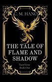 THE TALE OF FLAME AND SHADOW (eBook, ePUB)