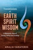 Transmissions of Earth Spirit Wisdom (eBook, ePUB)