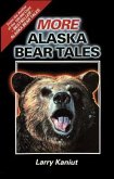 More Alaska Bear Tales (eBook, ePUB)