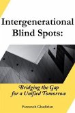 Intergenerational Blind Spots (eBook, ePUB) Intergenerational Blind Spots (eBook, ePUB)