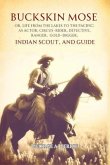 Buckskin Mose, Or, Life from the Lakes to the Pacific (eBook, ePUB)