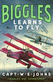 Biggles Learns to Fly (eBook, ePUB)
