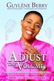 Adjust The Volume (eBook, ePUB) Adjust The Volume (eBook, ePUB)