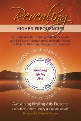 Revealing Higher Frequencies (eBook, ePUB) Revealing Higher Frequencies (eBook, ePUB)