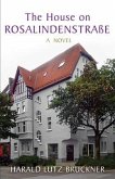 The House on Rosalindenstraße (eBook, ePUB)
