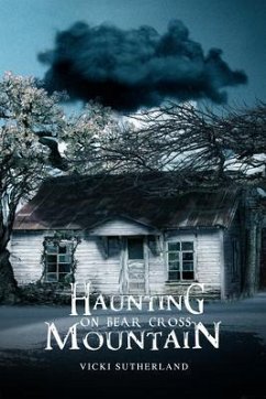 HAUNTING ON BEAR CROSS MOUNTAIN (eBook, ePUB) - Sutherland, Vicki