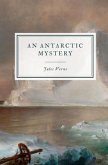 An Antarctic Mystery (eBook, ePUB) An Antarctic Mystery (eBook, ePUB)