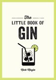 The Little Book of Gin (eBook, ePUB)