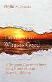 Hold On to What Is Good (eBook, ePUB) Hold On to What Is Good (eBook, ePUB)