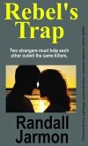 Rebel's Trap (eBook, ePUB)