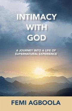 Intimacy with God (eBook, ePUB) - Agboola, Femi