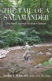 The Tail Of A Salamander (eBook, ePUB) The Tail Of A Salamander (eBook, ePUB)