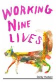 Working Nine Lives (eBook, ePUB)