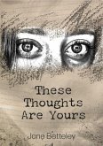 These Thoughts Are Yours (eBook, ePUB)