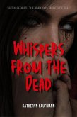 Whispers from the Dead (eBook, ePUB)