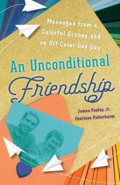 An Unconditional Friendship (eBook, ePUB) - Pauley, James; Potterbaum, Charlene