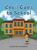 Cecil Goes to School (eBook, ePUB) Cecil Goes to School (eBook, ePUB)