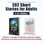 202 Short Stories for Adults: 2 Books in 1 Bundle (eBook, ePUB)