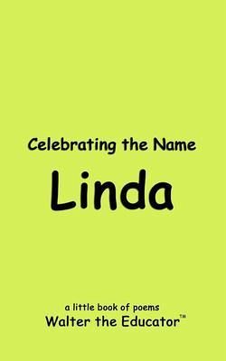 Celebrating the Name Linda (eBook, ePUB) Celebrating the Name Linda (eBook, ePUB)