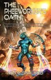 The Pheeworker's Oath (eBook, ePUB)