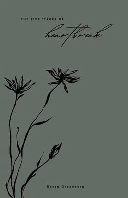 The 5 Stages of Heartbreak (eBook, ePUB) The 5 Stages of Heartbreak (eBook, ePUB)