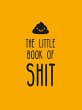 The Little Book of Shit (eBook, ePUB) - Bild 1