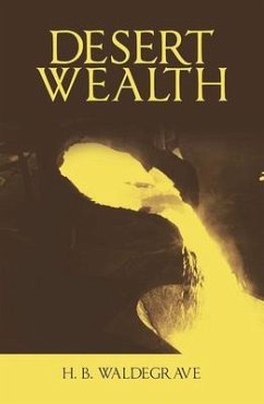 Desert Wealth (eBook, ePUB) - Waldegrave, H. B.