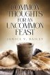 Common Thoughts For An Uncommon Feast... - Bild 1