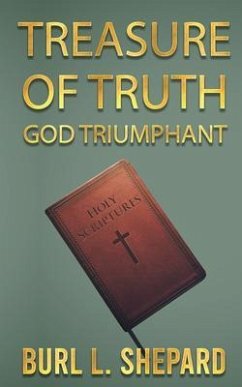 Treasure of Truth (eBook, ePUB) - Shepard, Burl L.