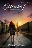 Mischief at Eden's Gate (eBook, ePUB) Mischief at Eden's Gate (eBook, ePUB)
