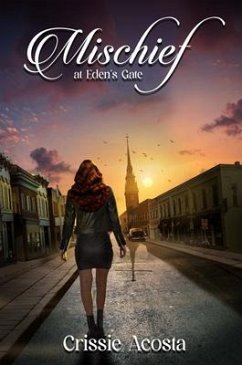 Mischief at Eden's Gate (eBook, ePUB) - Acosta, Crissie
