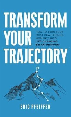 Cover Transform Your Trajectory (eBook, ePUB)