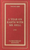 A Year On Earth With Mr. Hell (eBook, ePUB)
