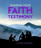 Sharing Your Faith and Testimony (eBook, ePUB)