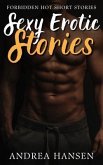 Sexy Erotic Stories - Forbidden Hot Short Stories (eBook, ePUB)