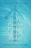 God's Plan for Fighting Your Battles! (eBook, ePUB)